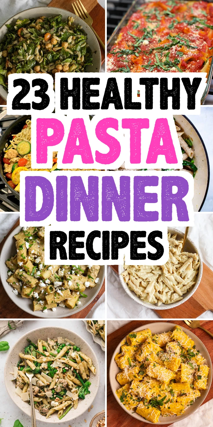 Healthy Pasta Dinner Recipes
