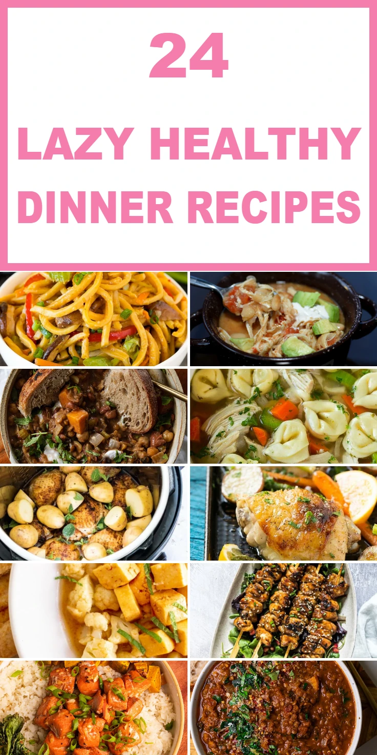 Lazy Healthy Dinner Recipes