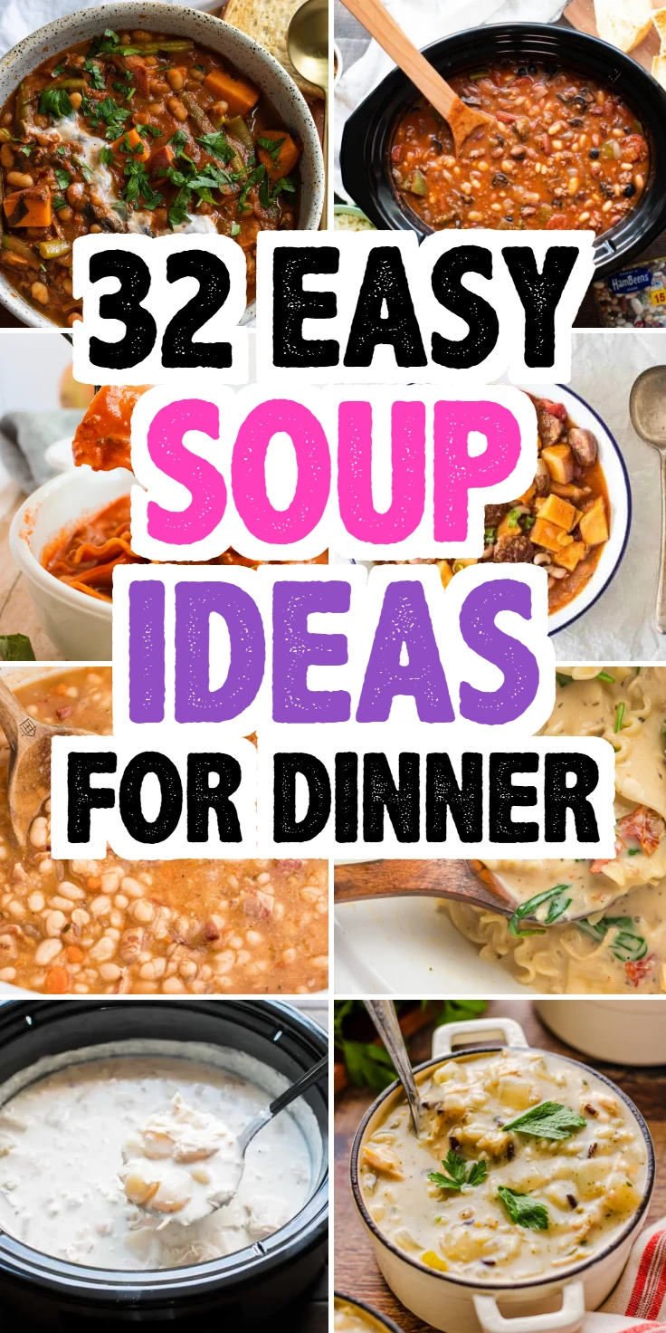 Easy Soup Ideas For Dinner
