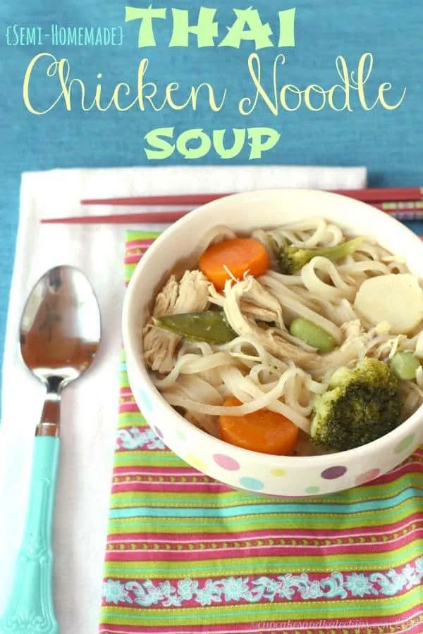 {Semi-Homemade} Thai Chicken Noodle Soup