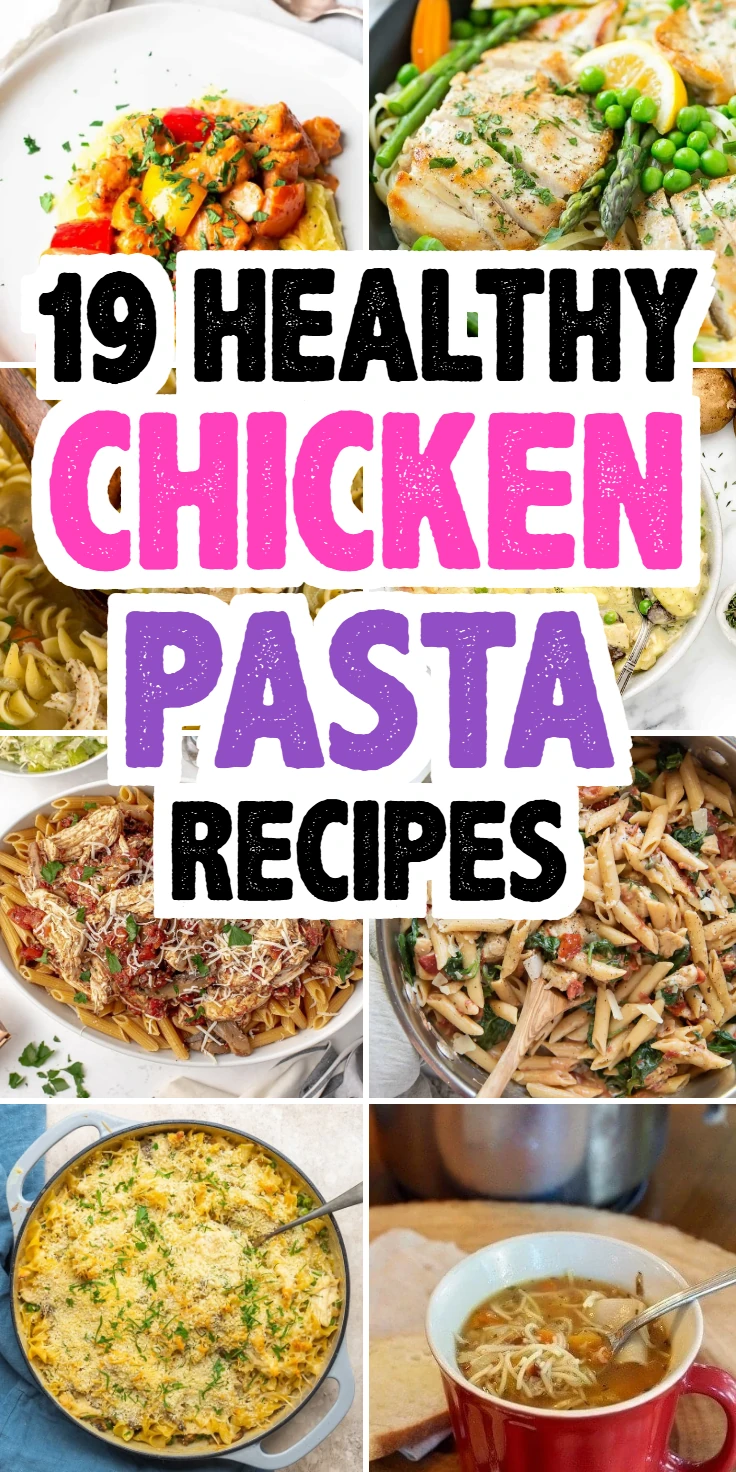 Healthy Chicken Pasta Recipes