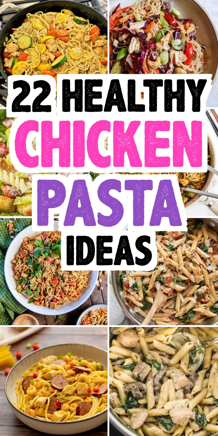 Healthy Chicken Pasta Ideas