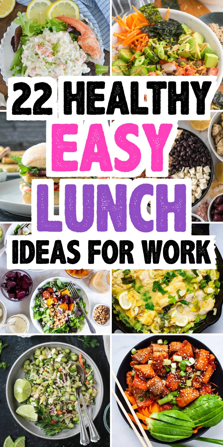 Healthy Easy Lunch Ideas for Work