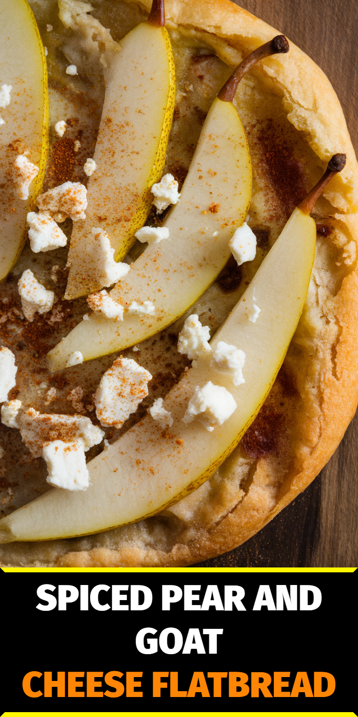 Spiced Pear and Goat Cheese Flatbread Pinterest Pin