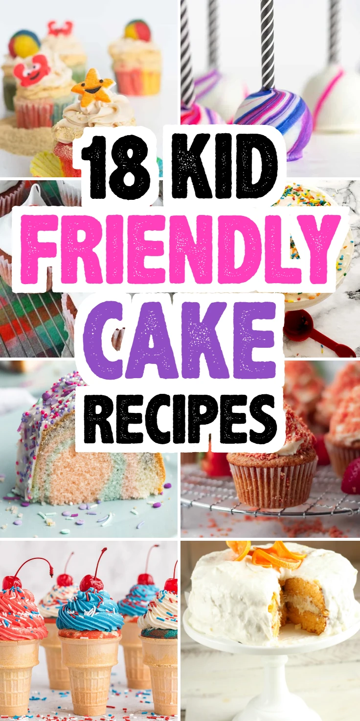 Kid-Friendly Cake Recipes